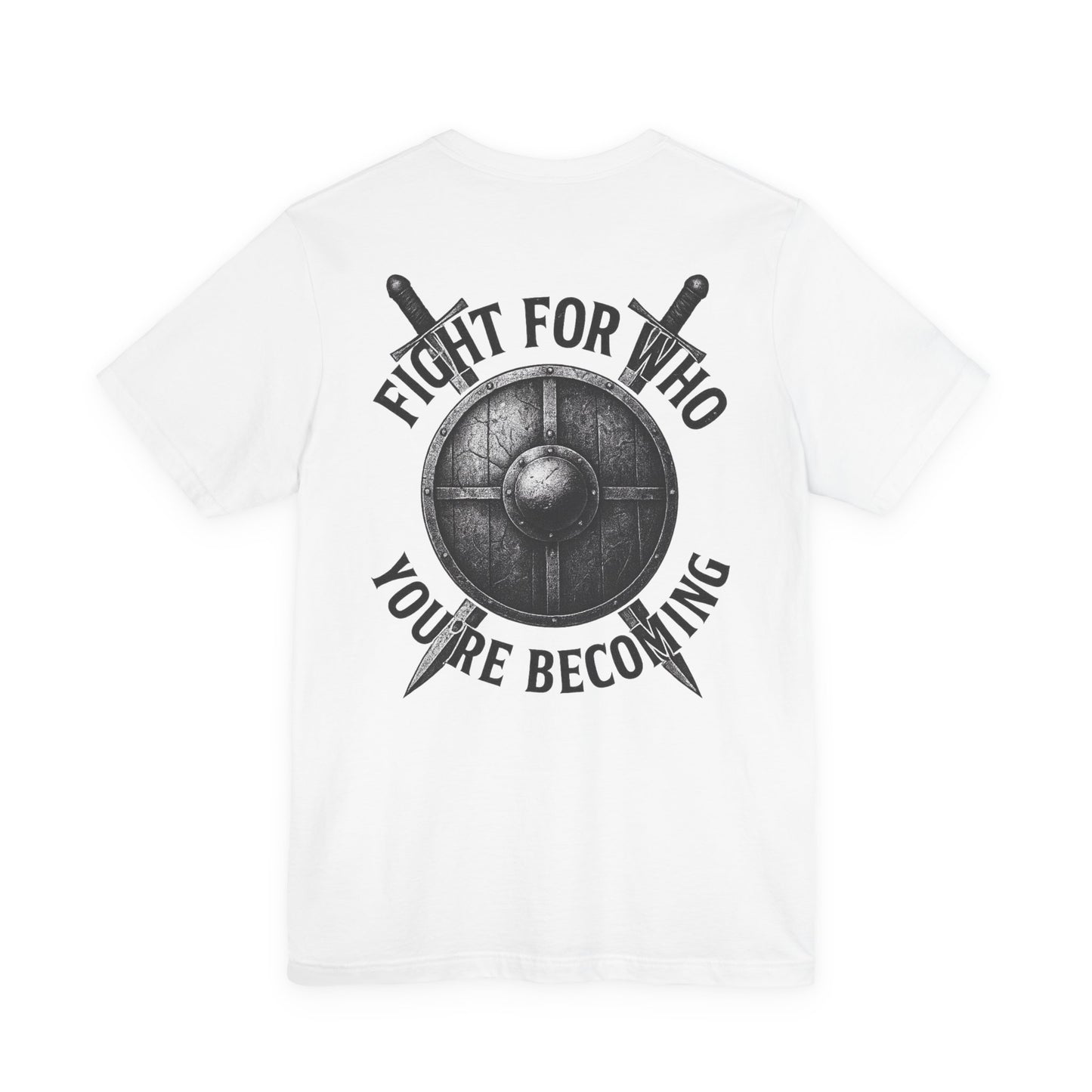 Empowering Quote Tee - Fight for Who You're Becoming, Motivational T-Shirt, Inspirational Gift, Unisex Casual Wear, Development Journey